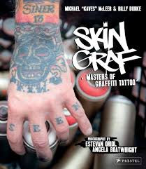 Skin Graf. Masters of Graffiti Tattoo Book